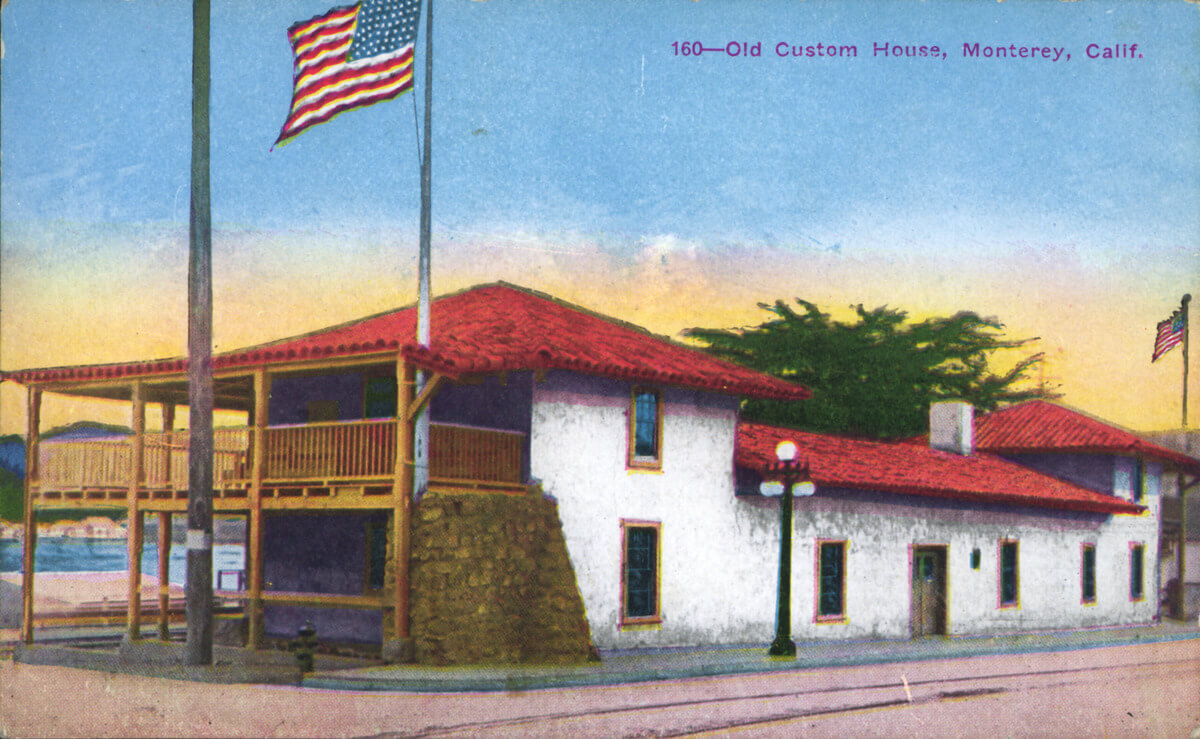 California's First State Landmark: Visit Monterey's Historic Custom House Custom House Monterey postcard