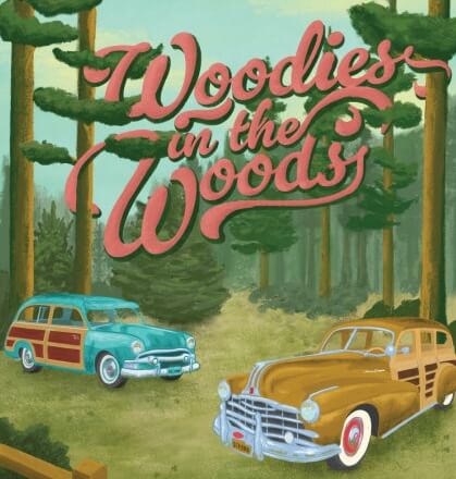 Woodies in the Wood promotional poster for Monterey Car Week featuring two classic, wood-paneled cars in the forest